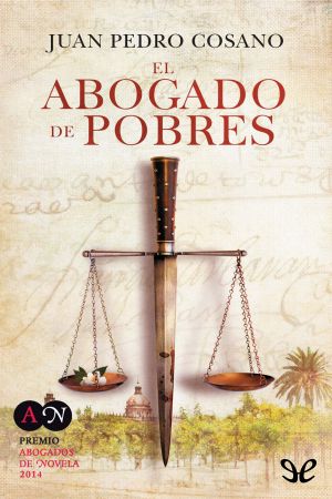 [Pedro de Alemán y Camacho 01] • El Abogado De Pobres